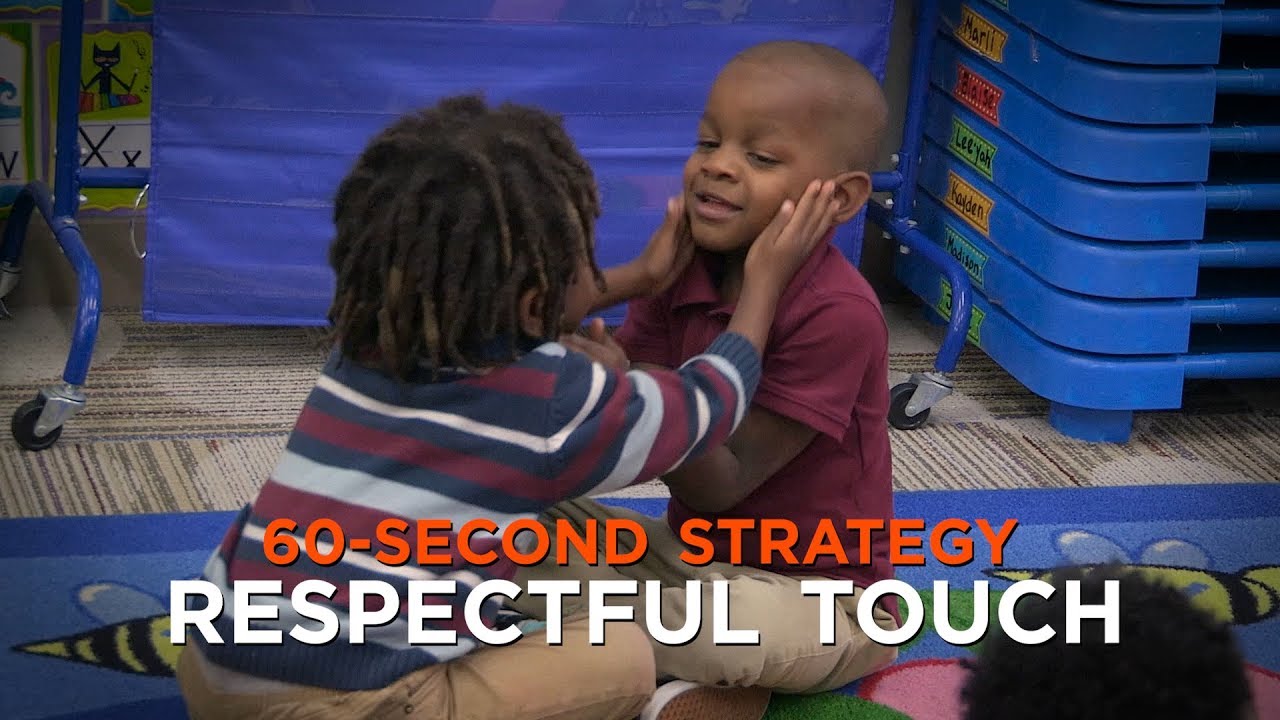 60-Second Strategy: Respectful Touch