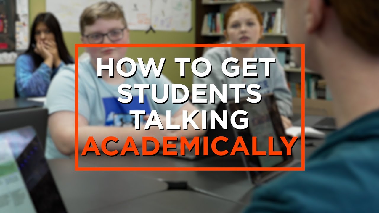 3 Ways to Support Academic Talk Among Students